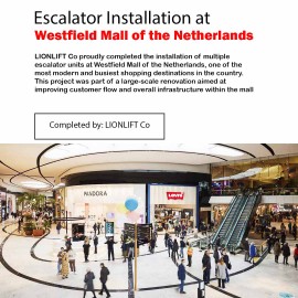 Escalator Installation at Westfield Mall of the Netherlands